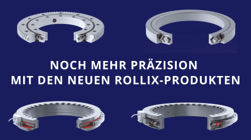 neue rollix produkte präzisionanwendungen